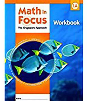 Math in Focus 1A: Singapore Math: Common Core