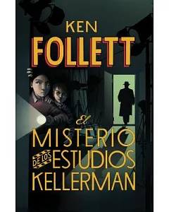 El misterio de los estudios Kellerman / The Secret of the Kellerman’s Studio