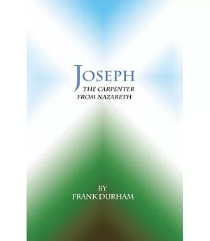 Joseph: The Carpenter from Nazareth