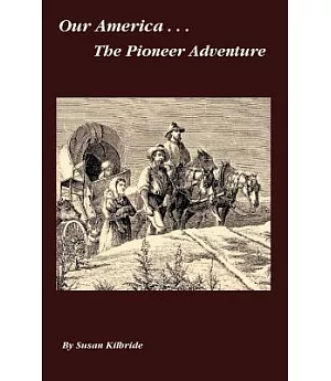 The Pioneer Adventure