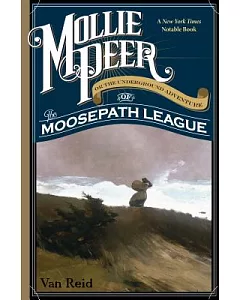 Mollie Peer: Or the Underground Adventure of the Moosepath League