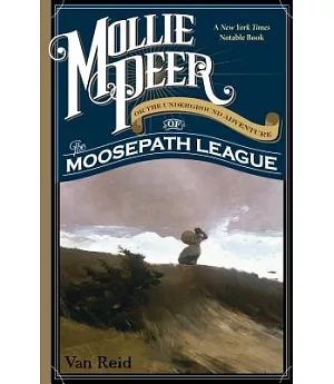 Mollie Peer: Or the Underground Adventure of the Moosepath League