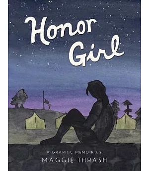 Honor Girl: A Graphic Memoir