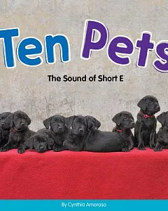 Ten Pets: The Sound of Short E
