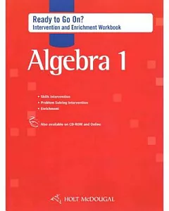 Holt mcdougal Algebra 1 Grade 9: Ready to Go On? Intervention and Enrichment Workbook
