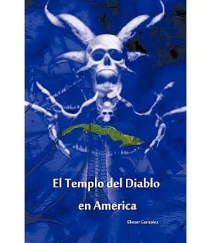 El Templo del Diablo en America