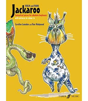 Jackaroo: Fantastical Pieces for Absolute Beginners: Violin and Piano