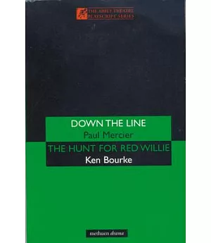 Down the Line/the Hunt for Red Willie