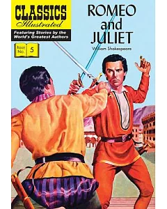 Classics Illustrated 5: Romeo and Juliet