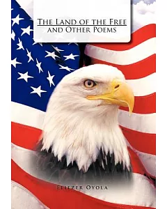 The Land of the Free and Other Poems