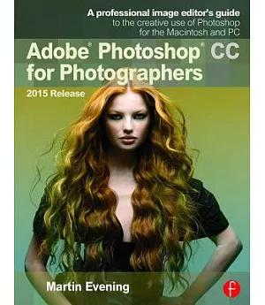 Adobe Photoshop CC for Photographers, 2015 Release