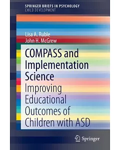 Compass and Implementation Science: Improving Educational Outcomes of Children With Asd
