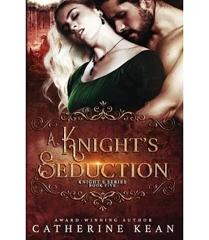 A Knight’s Seduction