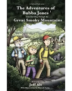 The Adventures of Bubba Jones: Time-Traveling Through the Great Smoky Mountains