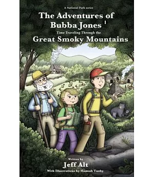 The Adventures of Bubba Jones: Time-Traveling Through the Great Smoky Mountains