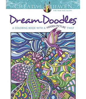 Dream Doodles Adult Coloring Book: A Coloring Book With a Hidden Picture Twist