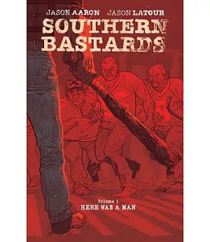 Southern Bastards 1