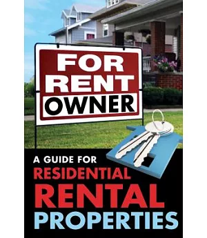 For Rent by Owner: A Guide for Residential Rental Properties