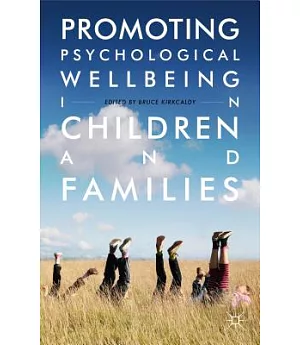 Promoting Psychological Well-Being in Children and Families