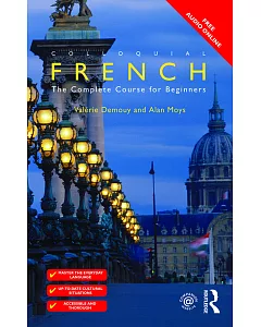 Colloquial French: The Complete Course for Beginners