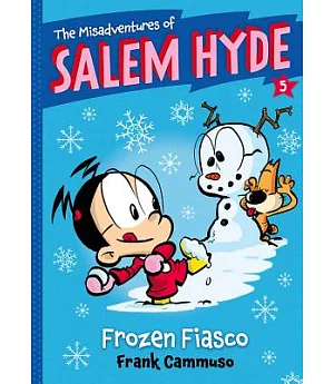 The Misadventures of Salem Hyde 5: Frozen Fiasco