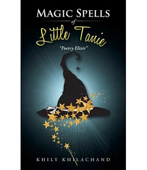 Magic Spells of Little Tanie: Poetry Elixir