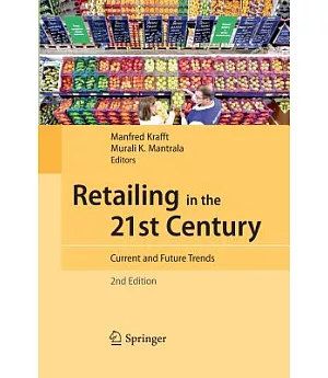 Retailing in the 21st Century: Current and Future Trends