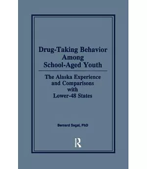Drug-taking Behavior Among School-aged Youth: The Alaska Experience and Comparisons With Lower-48 States