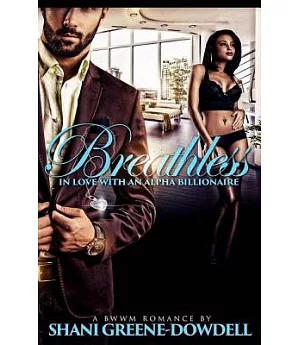 Breathless: In Love With an Alpha Billionaire