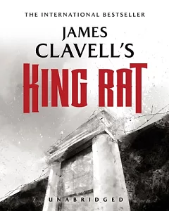 King Rat: The Epic Novel of War and Survival; Library Edition