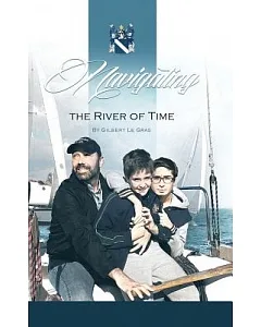 Navigating the River of Time: The Adventures of Joaquin & Olivier