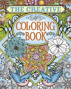 The Creative Adult Coloring Book