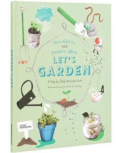 Let’s Garden: A Step by Step Introduction