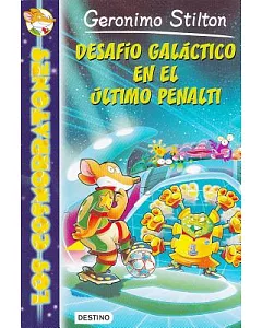 Desafío galáctico en el último penalti/ The Galactic Goal