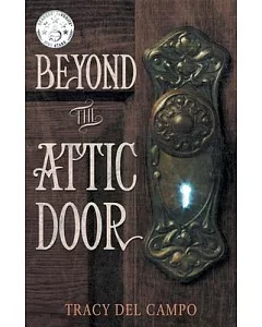 Beyond the Attic Door