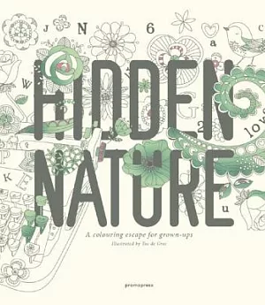 Hidden Nature Adult Coloring Book: A Coloring Escape for Grown-ups