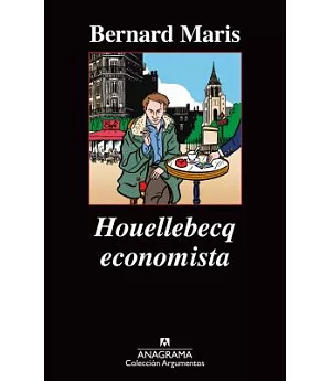 Houellebecq economista/ Economist Houellebecq