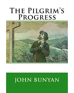 The Pilgrim’s Progress