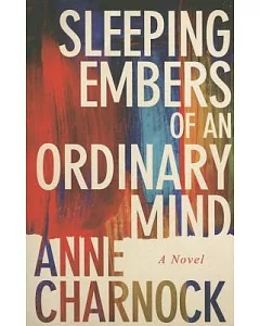 Sleeping Embers of an Ordinary Mind