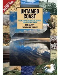 Untamed Coast: Auckland’s Waitakere Ranges and Heritage Area