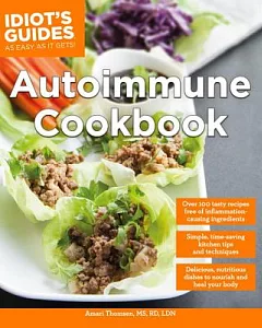 Idiot’s Guides Autoimmune Cookbook