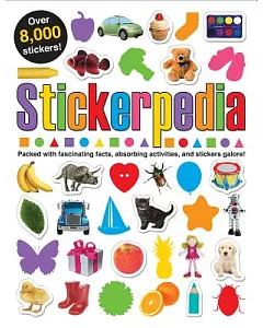 Stickerpedia: Packed With Fascinating Facts, Absorbing Activities, and Stickers Galore!