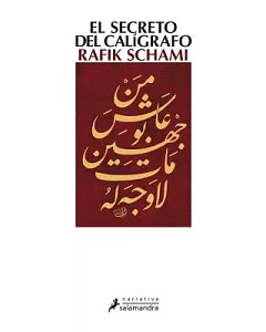 El secreto del calígrafo / The secret of calligrapher