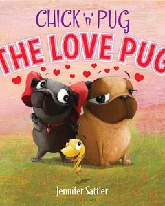 Chick ’n’ Pug The Love Pug