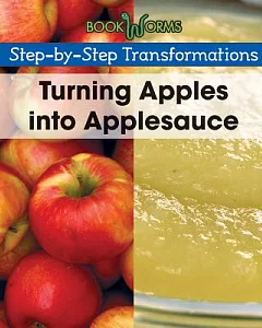 Turning Apples into Applesauce