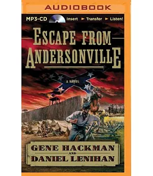 Escape from Andersonville