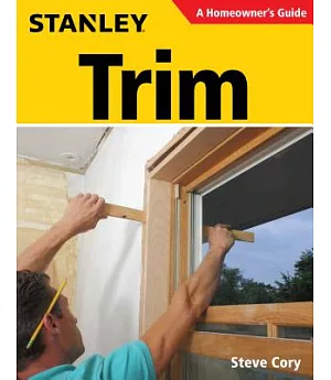 Stanley Trim: A Homeowner’s Guide