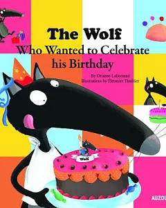 The Wolf Who Celebrated His Birthday