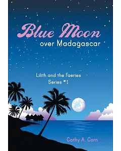 Blue Moon over Madagascar