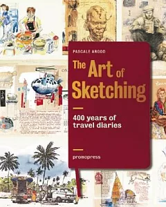 The Art of Sketching: 400 Years of Travel Diaries
